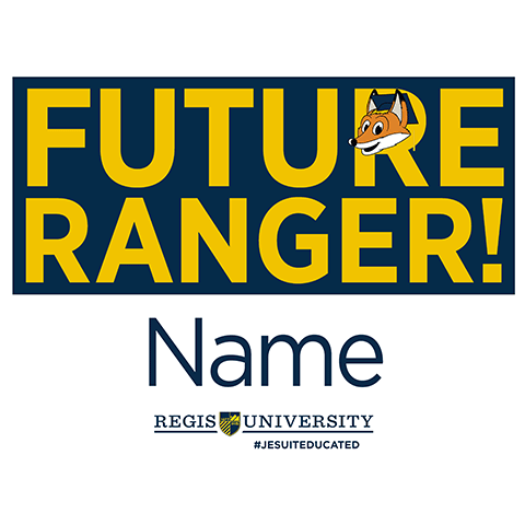 rectangular yard sign reading Future Ranger! with Regi the fox wearing a graduation cap in the hole in the first letter "r" above NAME and the Regis logo and #jesuit educated at the bottom