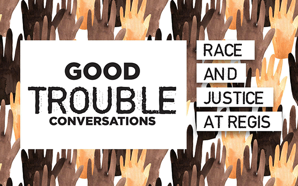 Good trouble conversations at regis event poster