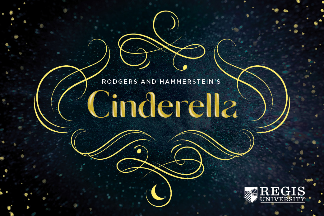 Rodgers and Hammerstein's Cinderella | Regis University