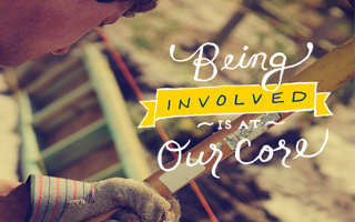 being involved is at our core